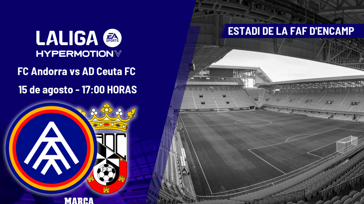 FC Andorra - AD Ceuta FC: horario, dónde ver en TV y canal del partido de LaLiga Hypermotion