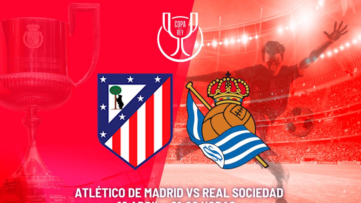 Alineaciones probables de la final de la Copa del Rey entre Atlético y Real Sociedad