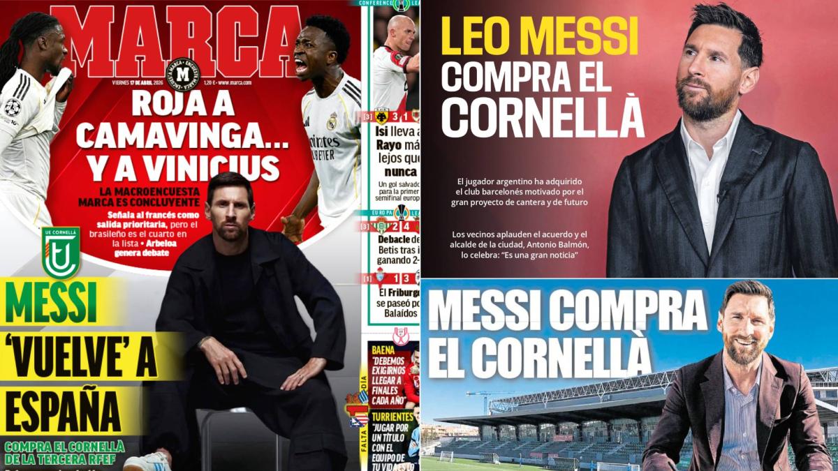 Messi y su compra del Cornellá, protagonista en las portadas
