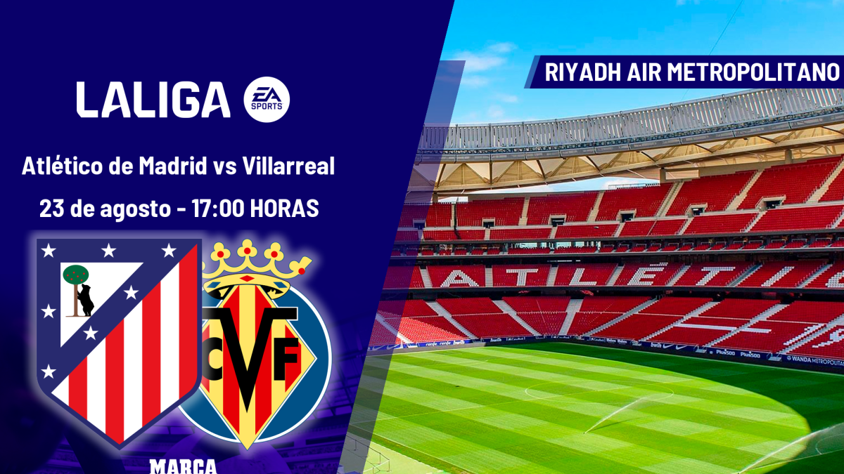 Atlético de Madrid - Villarreal: horario, dónde ver hoy en TV y canal del partido de LaLiga EA Sports