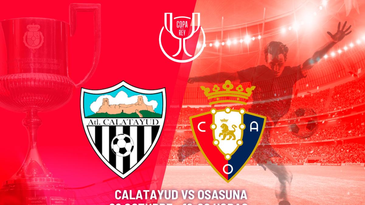 Atlético Calatayud - Osasuna en directo | Última hora de Copa del Rey en vivo hoy
