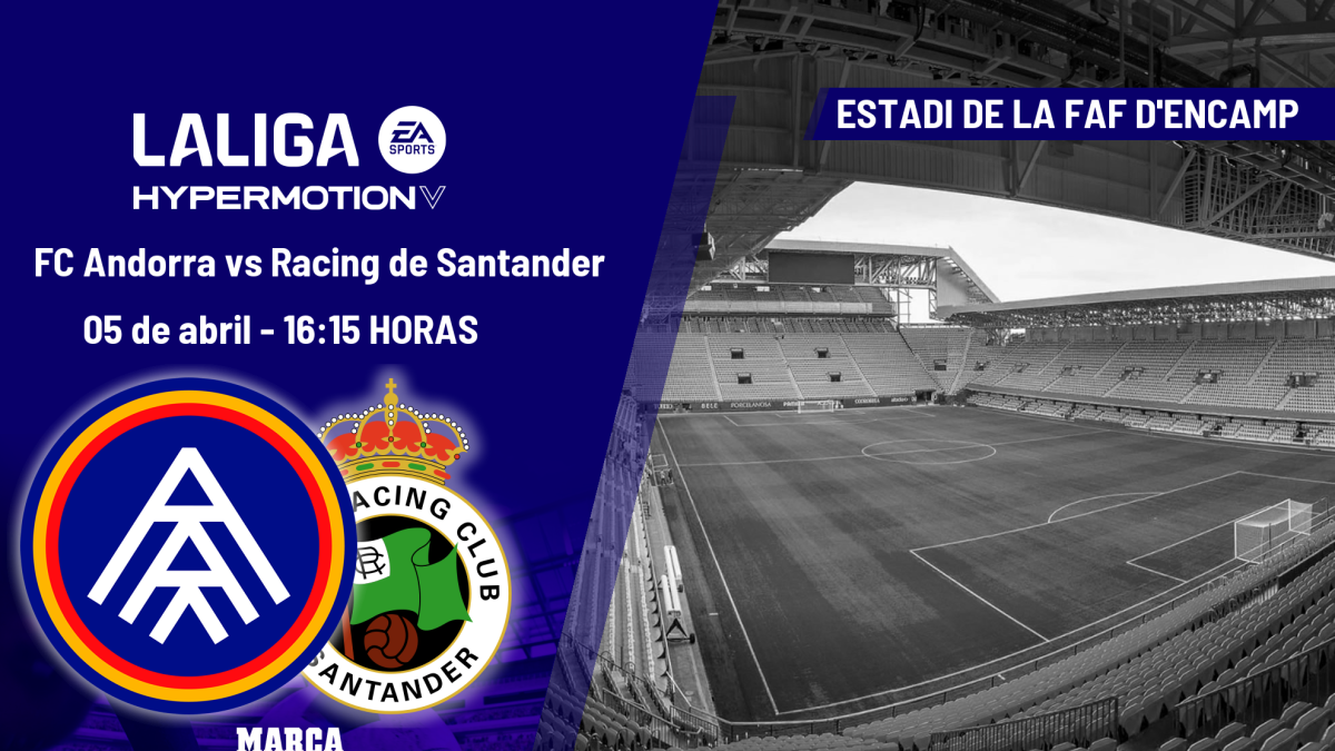 FC Andorra - Racing de Santander: horario, dónde ver en TV y canal del partido de Segunda división