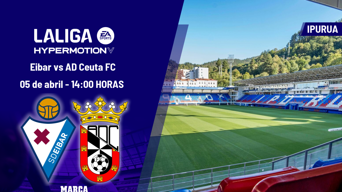 Eibar - AD Ceuta FC: horario, dónde ver en TV y canal del partido de Segunda división