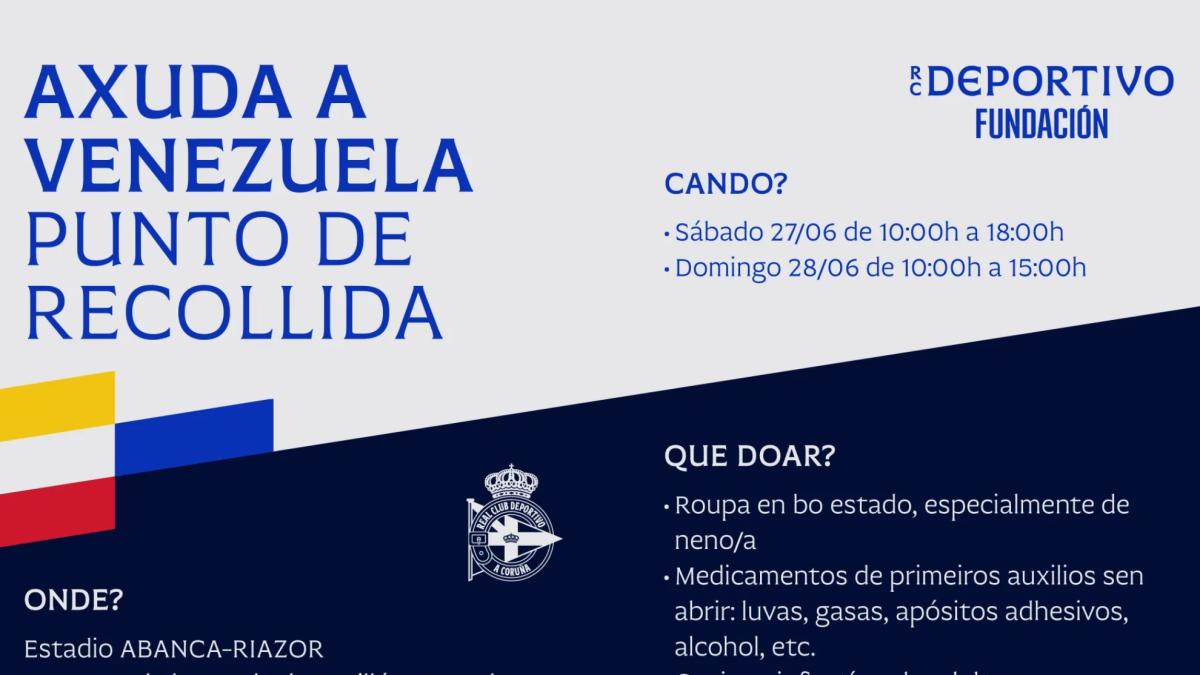 Riazor abre sus puertas a una recogida de ayuda humanitaria para Venezuela